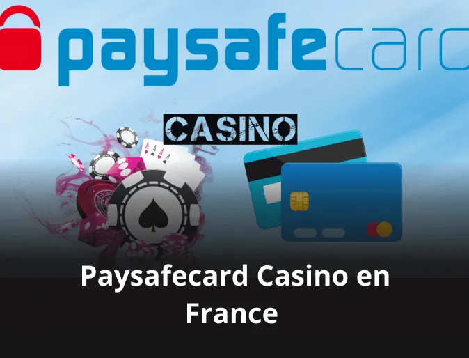 Casinos en ligne avec Paysafecard en France Casinos en ligne avec Paysafecard en France